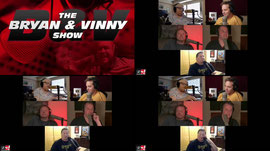 The Bryan & Vinny Show!