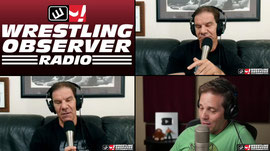 Wrestling Observer Radio Live with Dave Meltzer & Bryan Alvarez
