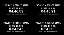 20:00 UHR PROJECT X STATEMENT