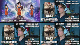 SEGUIMOS BAKI Y LUEGO DR STRANGEEEEE !comandosanime