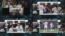 ⚽️ UNE DEUX - DÉBRIEF DU CLASICO BARÇA - REAL MADRID 🇪🇸  !